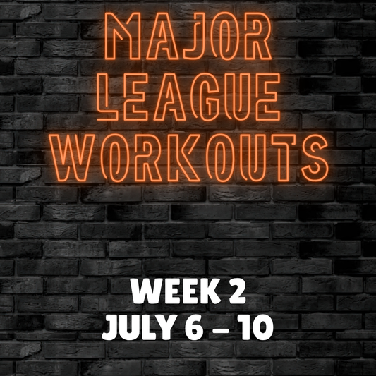 Major League Workout - Week 2