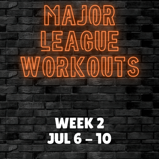 Major League Workout - Week 2